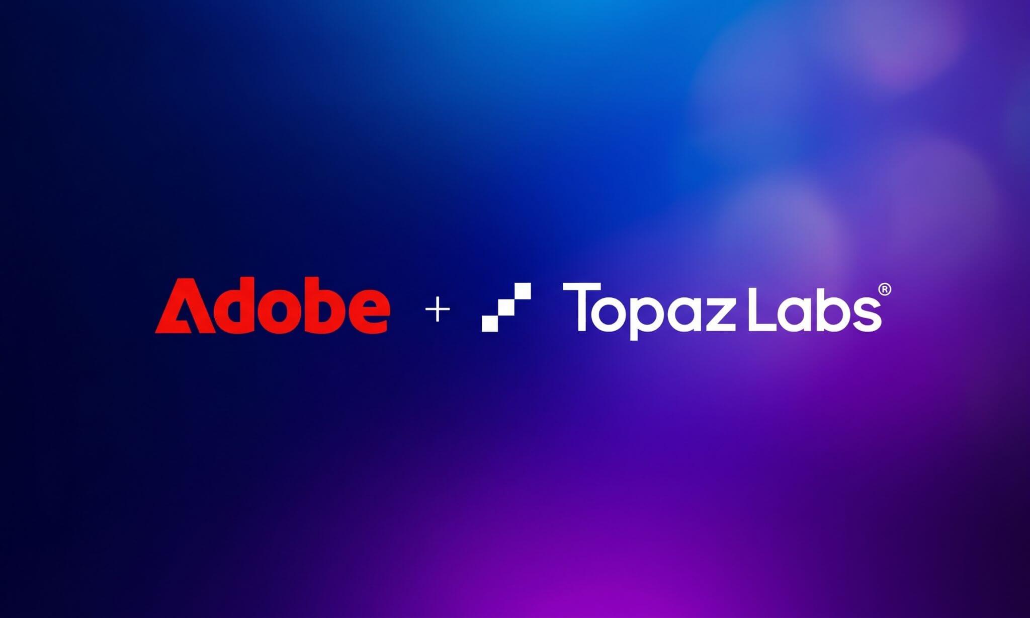 Adobe conclui aquisição da Topaz Labs e amplia acesso a IA de aprimoramento de vídeo no Brasil e na América Latina